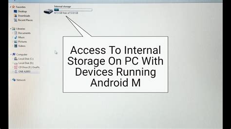 How can I access internal storage?