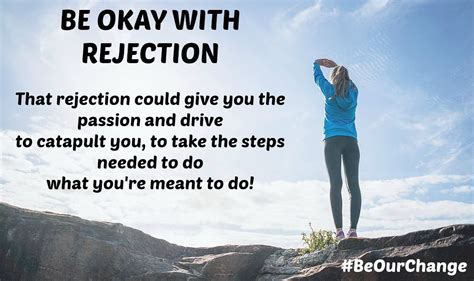 How can I be OK with rejection?