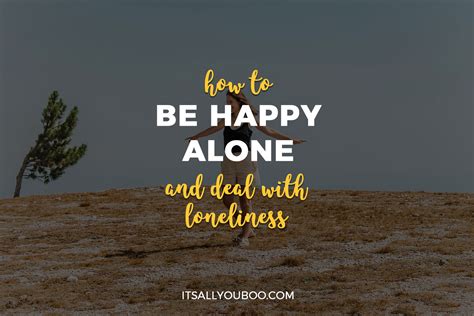 How can I be happy alone?