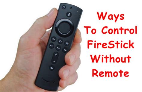 How can I control my Fire Stick without a remote?
