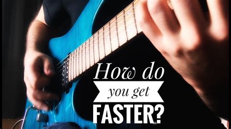 How can I get faster at guitar?