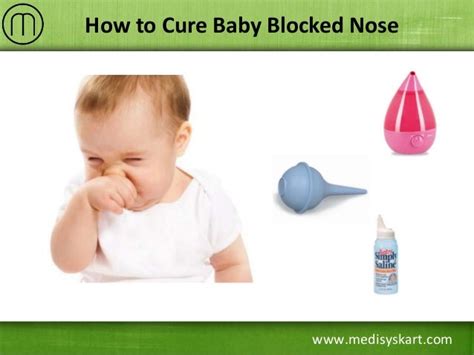 How can I help my child unblock his nose?