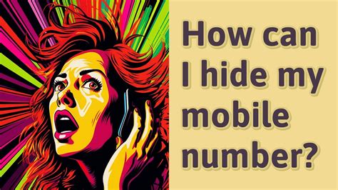 How can I hide my mobile number?