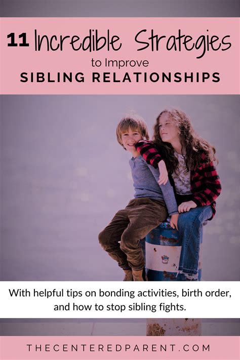 How can I improve my bond between siblings?