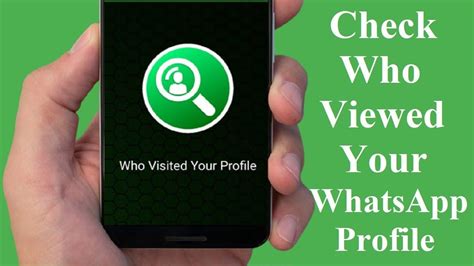 How can I know who checked my WhatsApp profile?