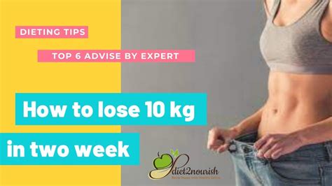 How can I lose 10 kgs in 2 weeks?