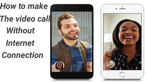 How can I make a video call without internet?