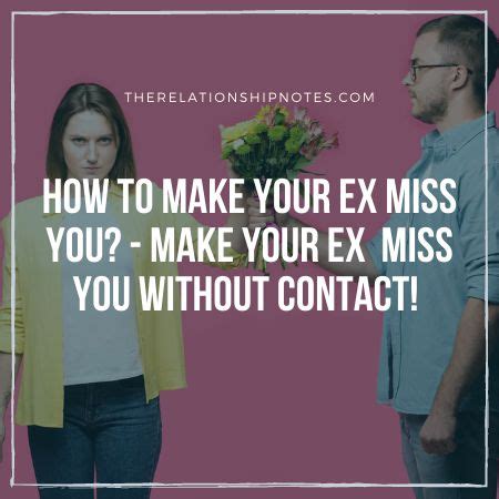 How can I make my ex miss me on WhatsApp?