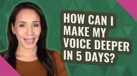 How can I make my voice deeper naturally?
