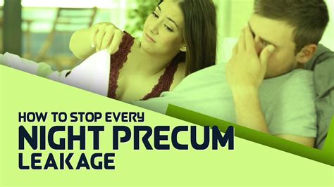 How can I prevent Precum?