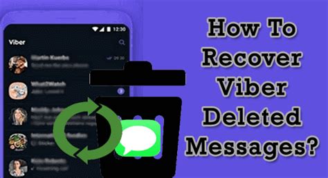 How can I recover deleted Viber messages?