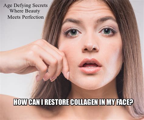 How can I restore collagen in my face?
