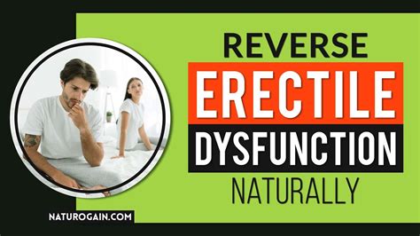 How can I reverse ED naturally?