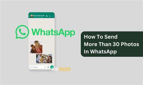 How can I send more than 30 Photos on WhatsApp iPhone?