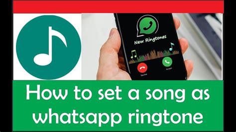 How can I set a song as my WhatsApp ringtone?