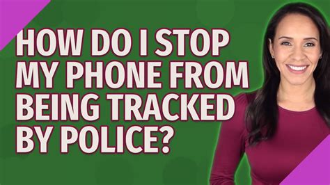How can I stop my phone from being tracked?