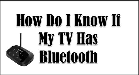 How can I tell if my TV has Bluetooth?