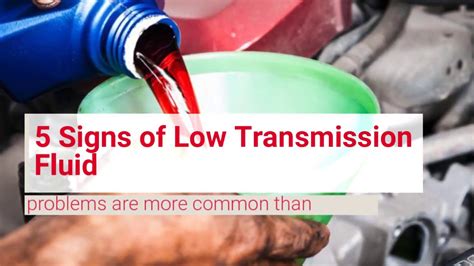 How can I tell if my transmission fluid is low?