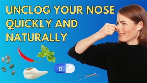 How can I unblock my nose naturally?