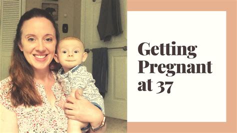 How can a 37 year old get pregnant naturally?