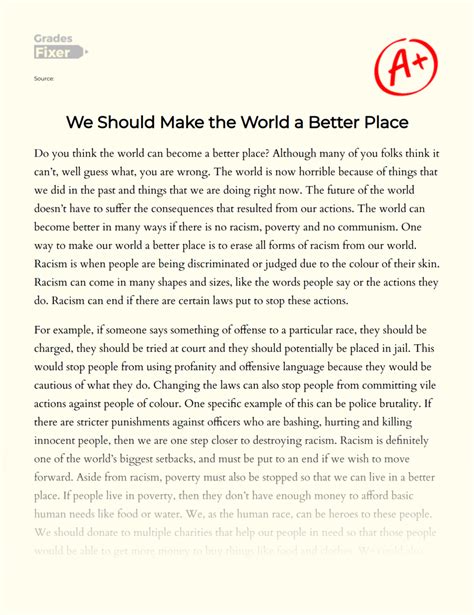 How can one make the world a better place essay?