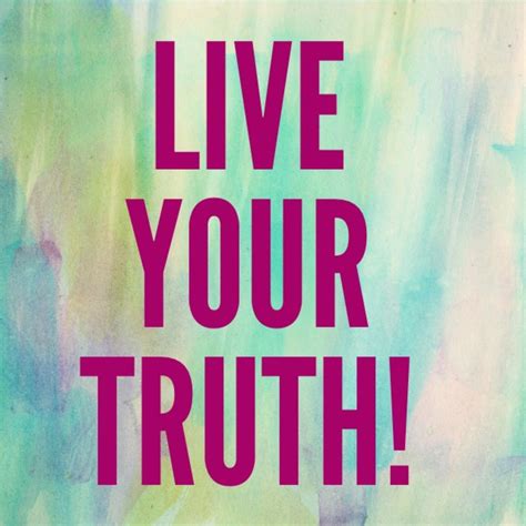 How can you live a life of truth?