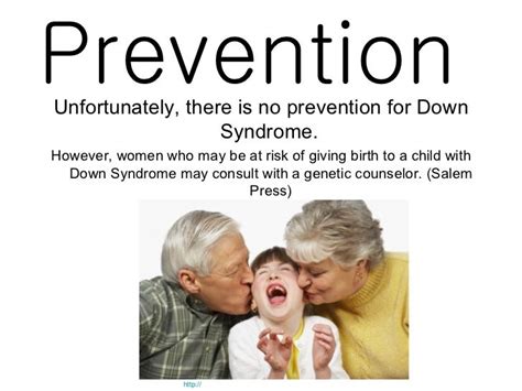 How can you prevent Down syndrome?