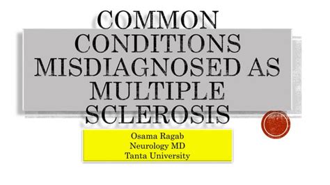 How common is MS misdiagnosis?