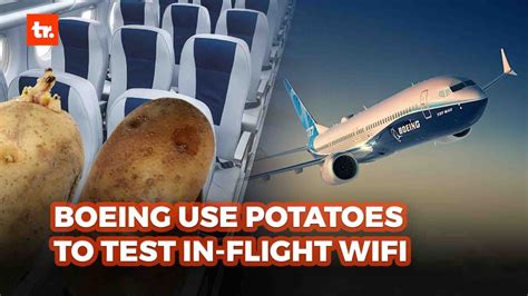 How did Boeing use potatoes to test WiFi?