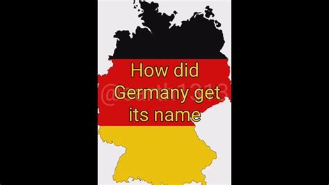 How did Germany get its name?