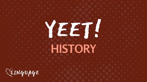 How did the word YEET start?