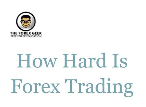How difficult is forex?