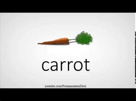 How do British people pronounce carrot?