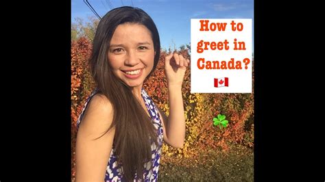 How do Canadians greet one another?