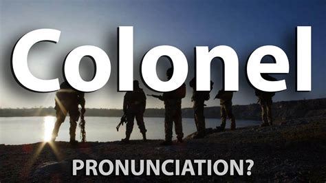 How do Canadians pronounce colonel?