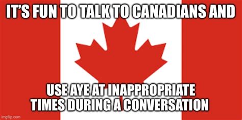 How do Canadians use aye?