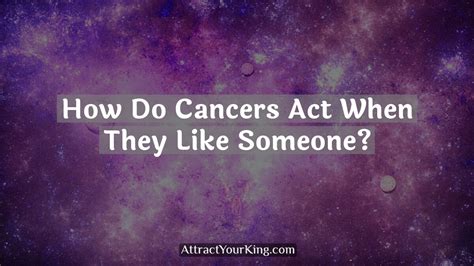 How do Cancers act when they have a crush?