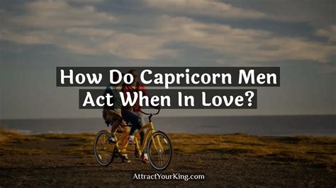 How do Capricorn men act when they have a crush?