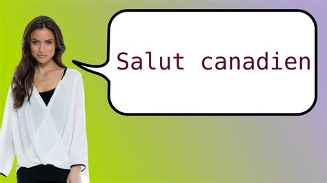 How do French Canadians say hi?