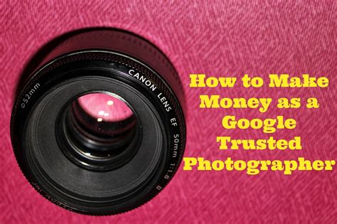 How do Google trusted photographers make money?