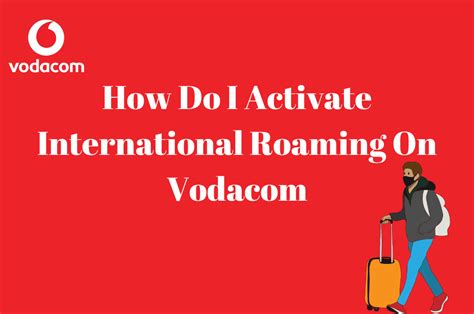 How do I activate international roaming?