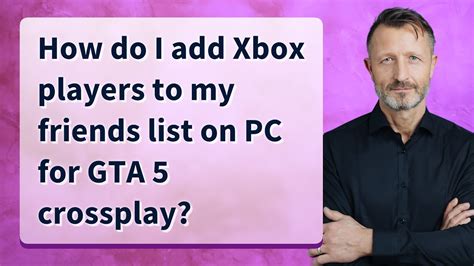How do I add Xbox players to my PC?