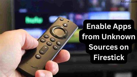 How do I allow apps from unknown sources not showing on Firestick?