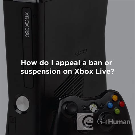 How do I appeal a ban on Xbox?