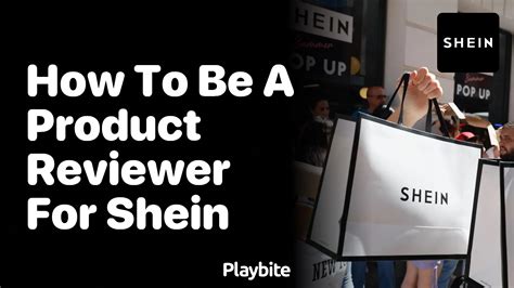 How do I become a Shein product reviewer?