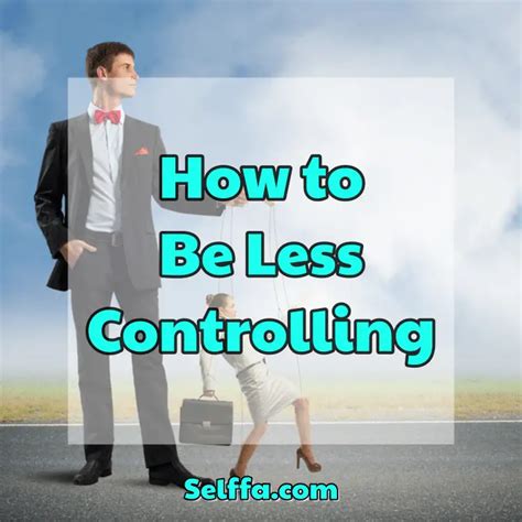 How do I become less controlling?