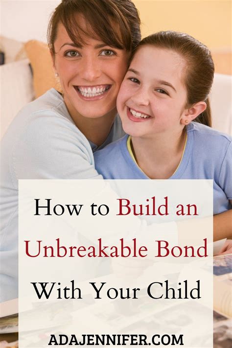How do I build an unbreakable bond with my daughter?
