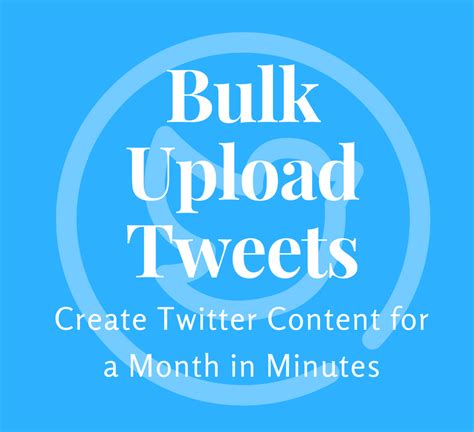 How do I bulk upload tweets?