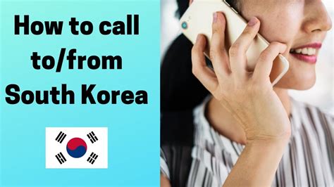 How do I call South Korea?