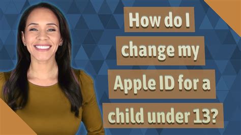 How do I change my Apple ID under 13?